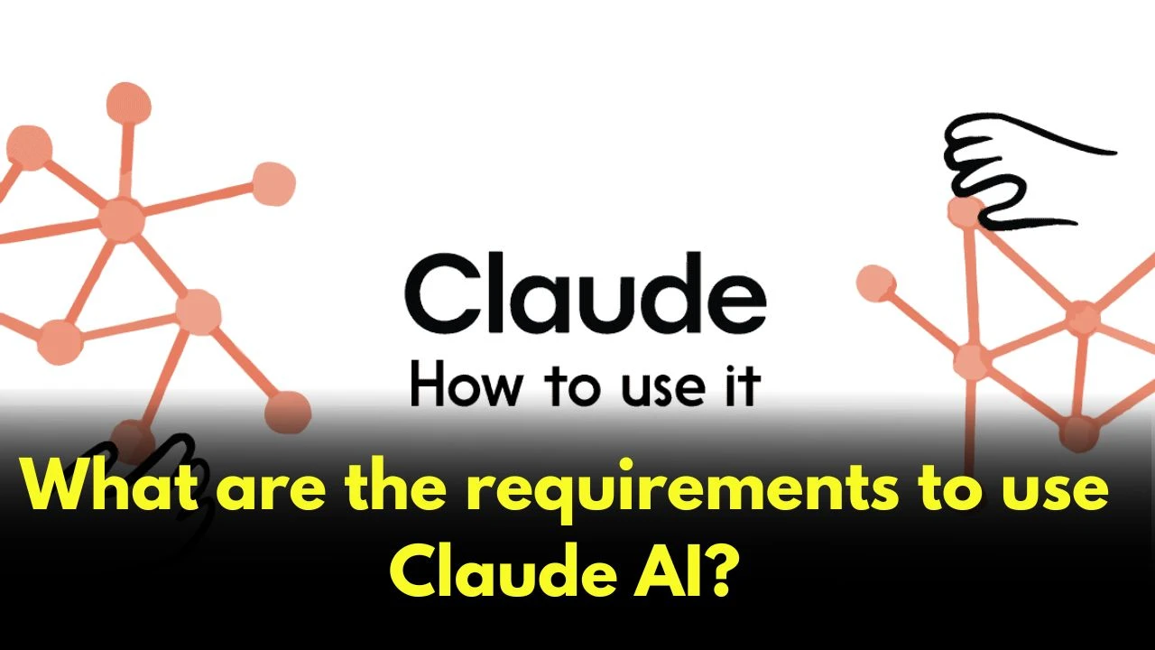 What are the requirements to use Claude AI